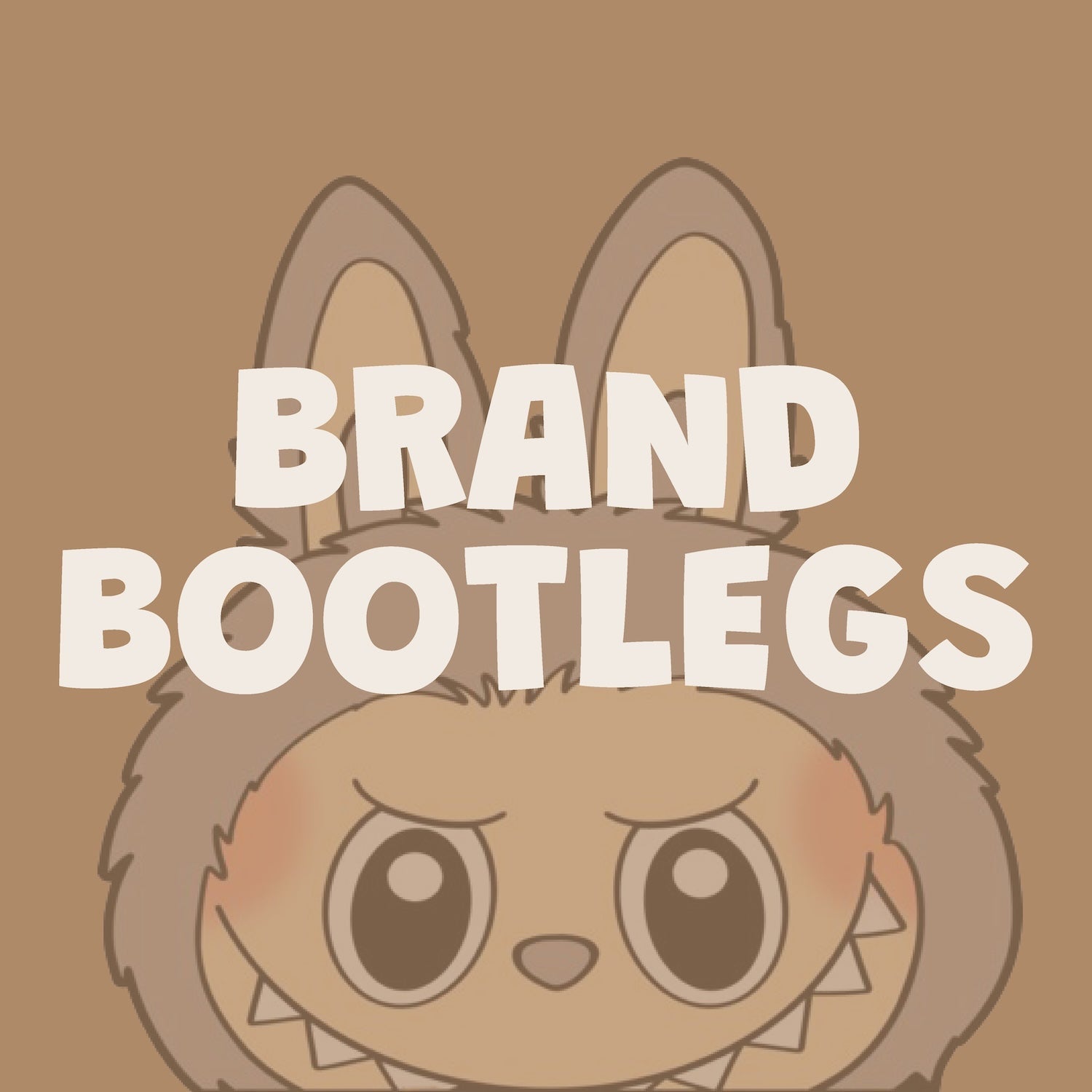 Brand Bootlegs